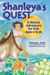 Shanleyas Quest by Thomas J. Elpel